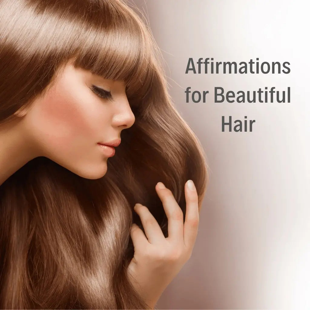 Hair Affirmations for Naturally Beautiful Hair - wellvy wellness store